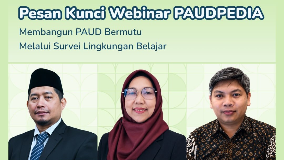Kemendikdasmen Siapkan Sulingjar PAUD 2026, Kunci Tingkatkan Mutu Layanan Pendidikan Anak Usia Dini